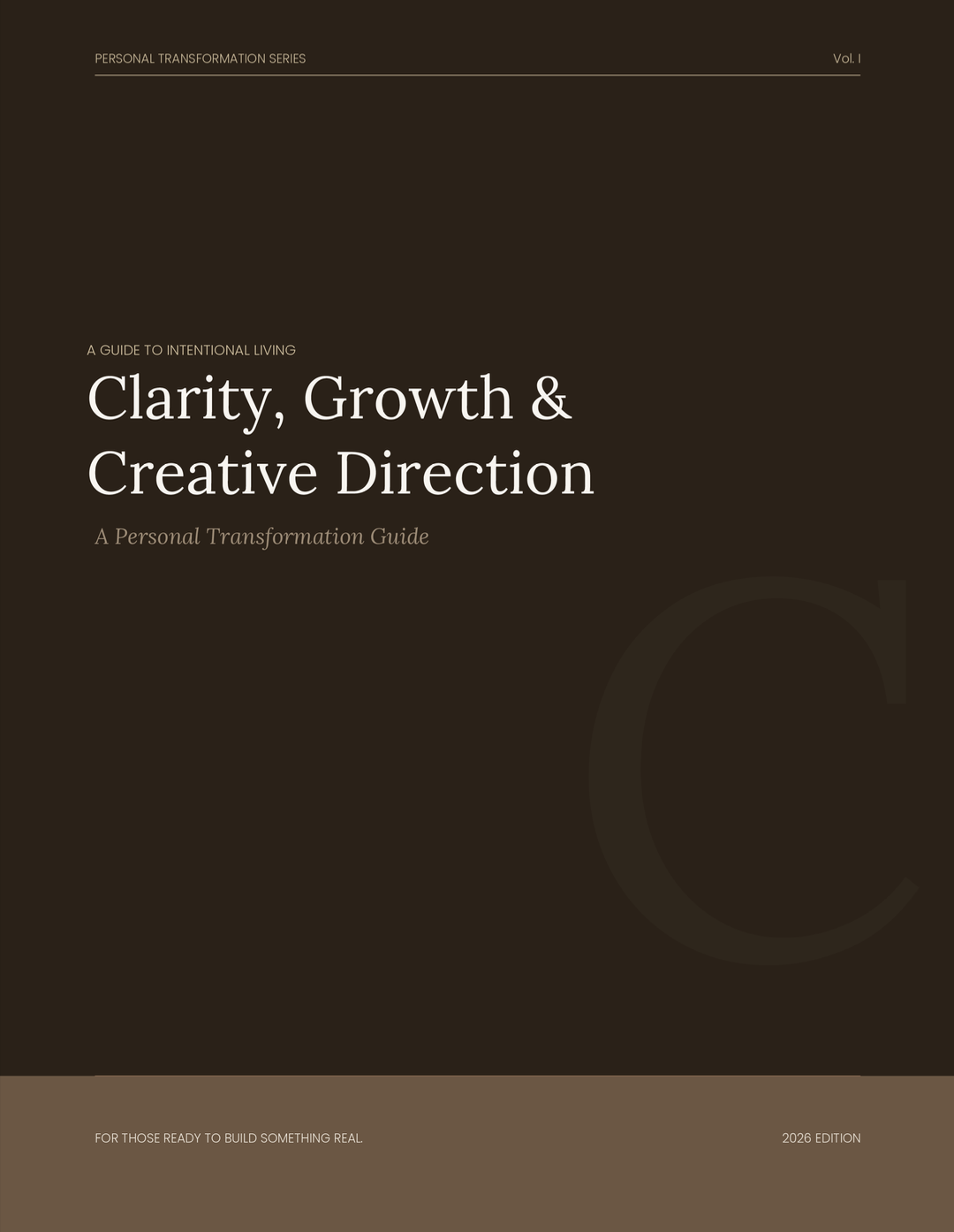 Vol. I — Clarity, Growth & Creative Direction